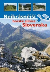 kniha Nejkrásnější horské silnice Slovenska, Kartografie 2012