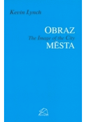 kniha Obraz města = The image of the city, Polygon 2004