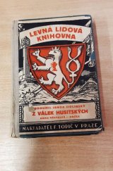kniha Z válek husitských. [Díl] II, - Anna Městecká., F. Topič 1929