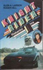 kniha Knight Rider 1. - Riskantní hra, Ikar 1992