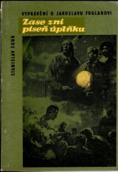 kniha Zase zní píseň úplňku Vyprávění o Jaroslavu Foglarovi, Předvoj 1968