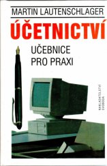 kniha Účetnictví učebnice pro praxi, Svoboda 1994