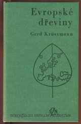 kniha Evropské dřeviny Příručka pro přátele přírody, SZN 1978