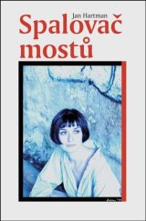 kniha Spalovač mostů, Akcent 2014