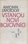 kniha Vstanou noví bojovníci, Práce 1986