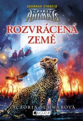 kniha Spirit Animals - Soumrak strážců 2. - Rozvrácená země, Fragment 2019