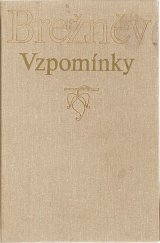 kniha Leonid Iľjič Brežněv - vzpomínky pomocný materiál k 6. roč. soutěže ,,O zemi, kde zítra již znamená včera" a pro přípravu besed, Měst. knihovna 1979