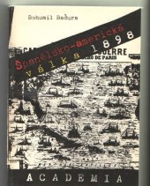 kniha Španělsko-americká válka 1898 první mezinárodní válečný konflikt v epoše imperialismu, Academia 1989