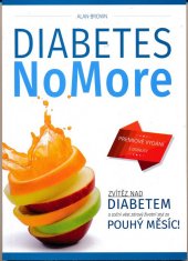 kniha Diabetes No More Zvítěz nad diabetem za pouhý měsíc!, Spletno nakupovanje 2017