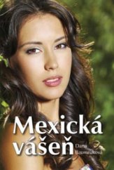kniha Mexická vášeň, Akcent 2012
