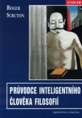 kniha Průvodce inteligentního člověka filosofií, Barrister & Principal 2003