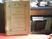 kniha Anna Městecká dějepisný obraz z válek husitských, Kraus 1903