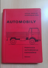 kniha Automobily Podvozek automobilu - karosérie : Učebnice pro 3. roč. prům. škol, obor provoz automobilové dopravy, Nadas 1972