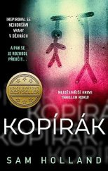 kniha Kopírák Nejděsivější krimi thriller roku, Kalibr 2023