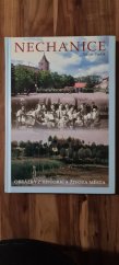 kniha Nechanice Obrázky z historie a života města, Garamon 2003