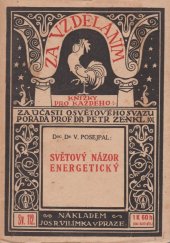 kniha Světový názor energetický, Jos. R. Vilímek 1919