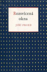 kniha Rozsvícená okna, Československý spisovatel 1954