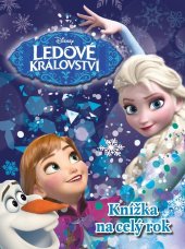 kniha Ledové království Knížka na celý rok Ročenka 2018, Egmont 2017