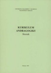 kniha Kurikulum andragogiky sborník, Univerzita Palackého 2003