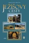 kniha Ježíšovy cesty V. - Ježíšovo působení v Galileji, Vérité 2011