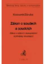 kniha Zákon o soudech a soudcích Zákon o státním zastupitelství a předpisy související : Komentář, C. H. Beck 1994