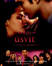 kniha Twilight saga. Úsvit : oficiálny ilustrovaný sprievodca filmom, Egmont 2011