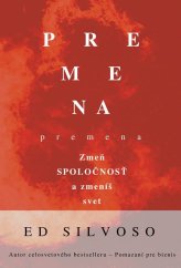 kniha Premena Zmeň spoločnost a zmeníš svet, Awakening 2007