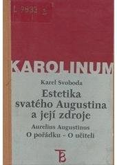 kniha Estetika svatého Augustina a její zdroje, Karolinum  2000