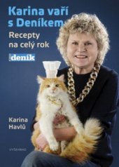 kniha Karina vaří s Deníkem Recepty na celý rok, Vyšehrad 2013