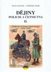 kniha Dějiny policie a četnictva. II, - Československá republika (1918-1939), Police history 1999
