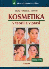 kniha Kosmetika v teorii a v praxi, Maxdorf 2005