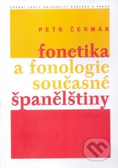 kniha Fonetika a fonologie současné španělštiny, Karolinum  2009