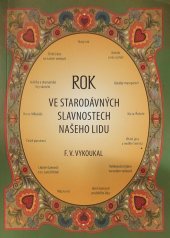 kniha Rok ve starodávných slavnostech našeho lidu, Nina Iris 2016