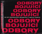 kniha Odbory bojující 100 let odborových organizací v našich zemích, Práce 1970