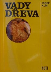 kniha Vady dřeva, SNTL 1981