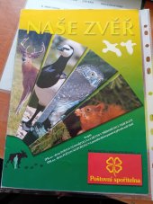kniha Naše zvěř Projekt divize poštovní sporitelny-díl 1, Nakladatelství Venator 1995