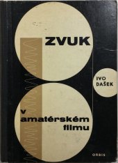 kniha Zvuk v amatérském filmu, Orbis 1964