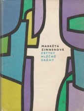 kniha Zbytky mléčné dráhy, Severočeské krajské nakladatelství 1965