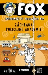 kniha FOX – Záchrana policejní akademie, Fragment 2017