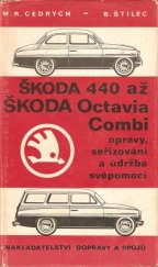 kniha Škoda 440 až Škoda Octavia-Combi - opravy, seřizování a údržba svépomocí, Nadas 1972