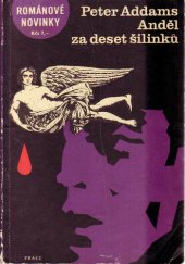 kniha Anděl za deset šilinků, Práce 1970