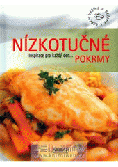 kniha Nízkotučné pokrmy, Rebo 2007