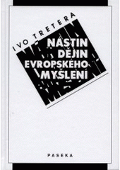 kniha Nástin dějin evropského myšlení (od Thaleta k Rousseauovi), Paseka 2000