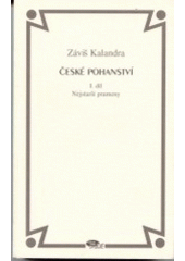 kniha České pohanství. II. díl, - Osudy bohů, Dauphin 2002