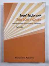 kniha Operační výzkum kvantitativní modely pro ekonomické rozhodování, Professional Publishing 2007