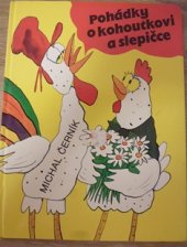 kniha Pohádky o kohoutkovi a slepičce, Sedistra 1996