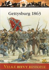 kniha Gettysburg 1863  Vrcholný okamžik Konfederace, Amercom SA 2010