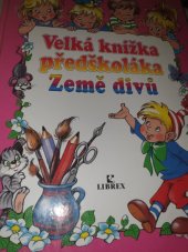 kniha Velká knížka předškoláka země divů, Sfinga 1994