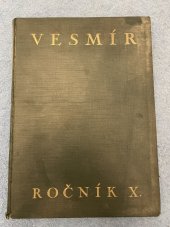 kniha Vesmír Ročník X, Nákladem vlastním 1931