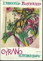 kniha Cyrano z Bergeracu [hrdinská komedie ve verších o 5 dějstvích], Odeon 1975